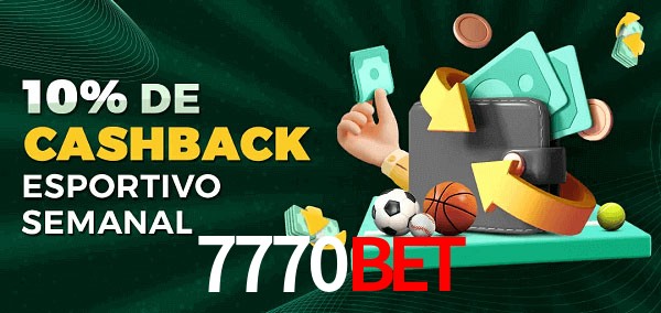 10% de bônus de cashback na 7770Bet